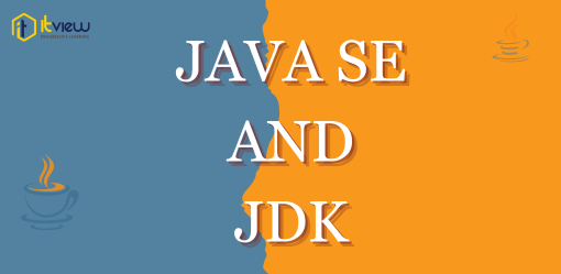 Java SE and JDK