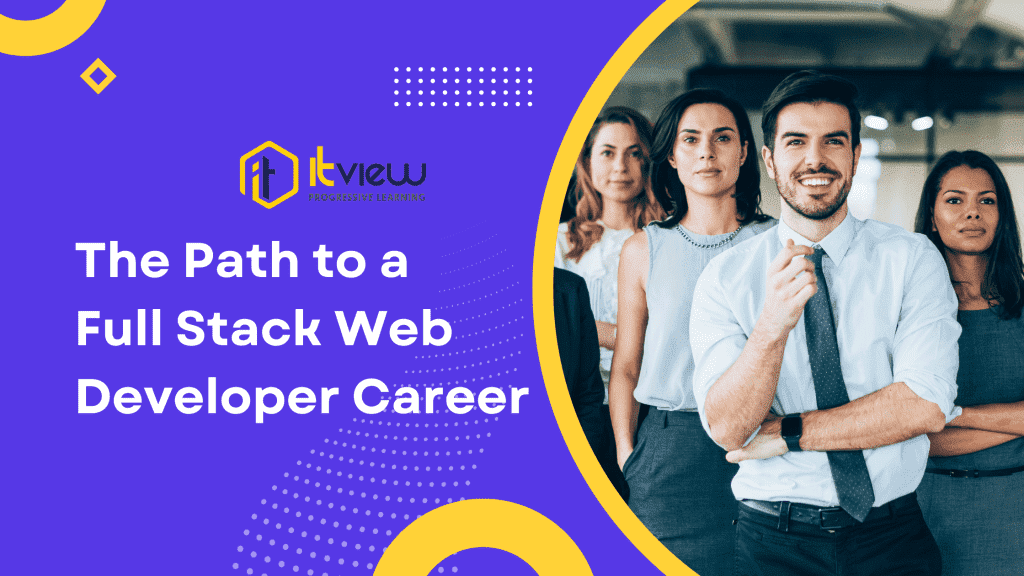Full Stack Web Developer career path