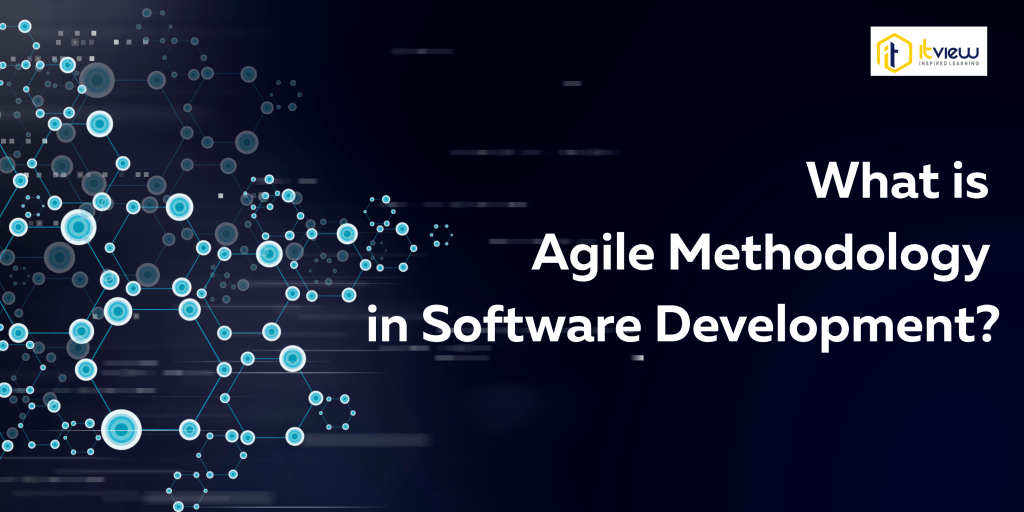 What is Agile Methodology in Software Development?
